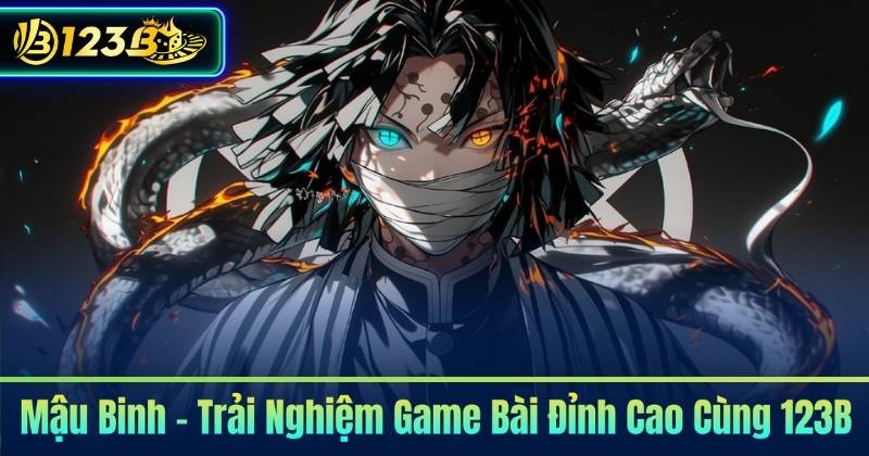 Mậu Binh – Trải Nghiệm Game Bài Đỉnh Cao Cùng 123B