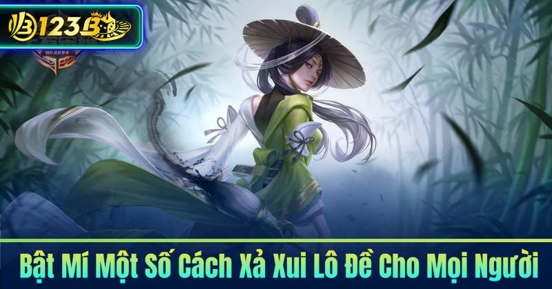 Bật Mí Một Số Cách Xả Xui Lô Đề Cho Mọi Người