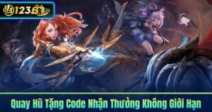 Quay Hũ Tặng Code Nhận Thưởng Không Giới Hạn
