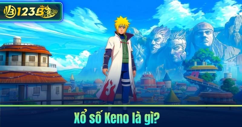 Xổ số Keno là gì?